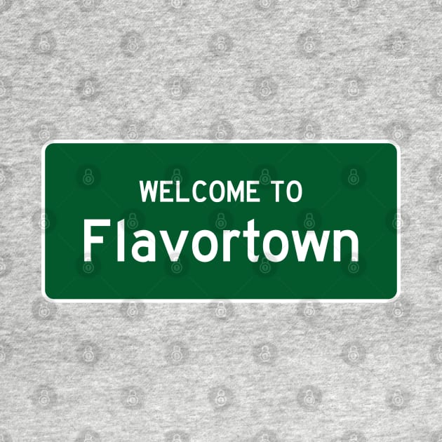 Welcome To Flavortown by fandemonium